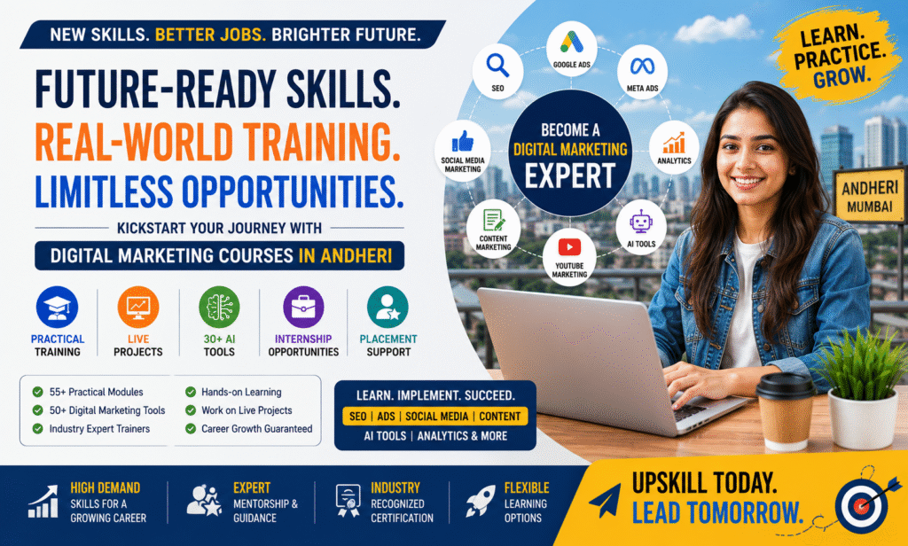 How to Choose the Best Digital Marketing Courses in Andheri: A Complete Guide for Career Growth in 2026